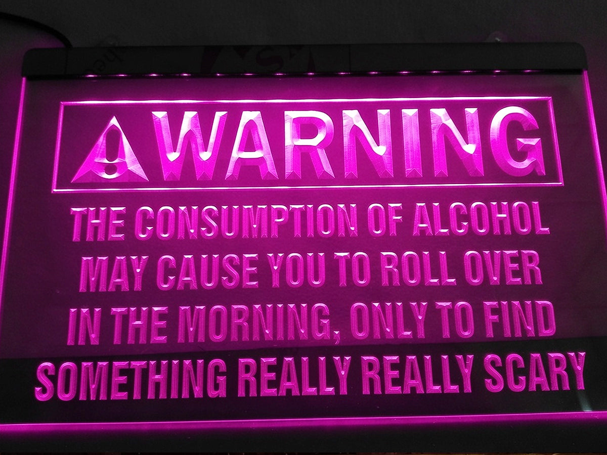 Alcohol Warning Illuminated Sign