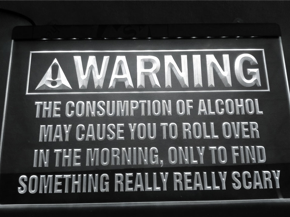 Alcohol Warning Illuminated Sign