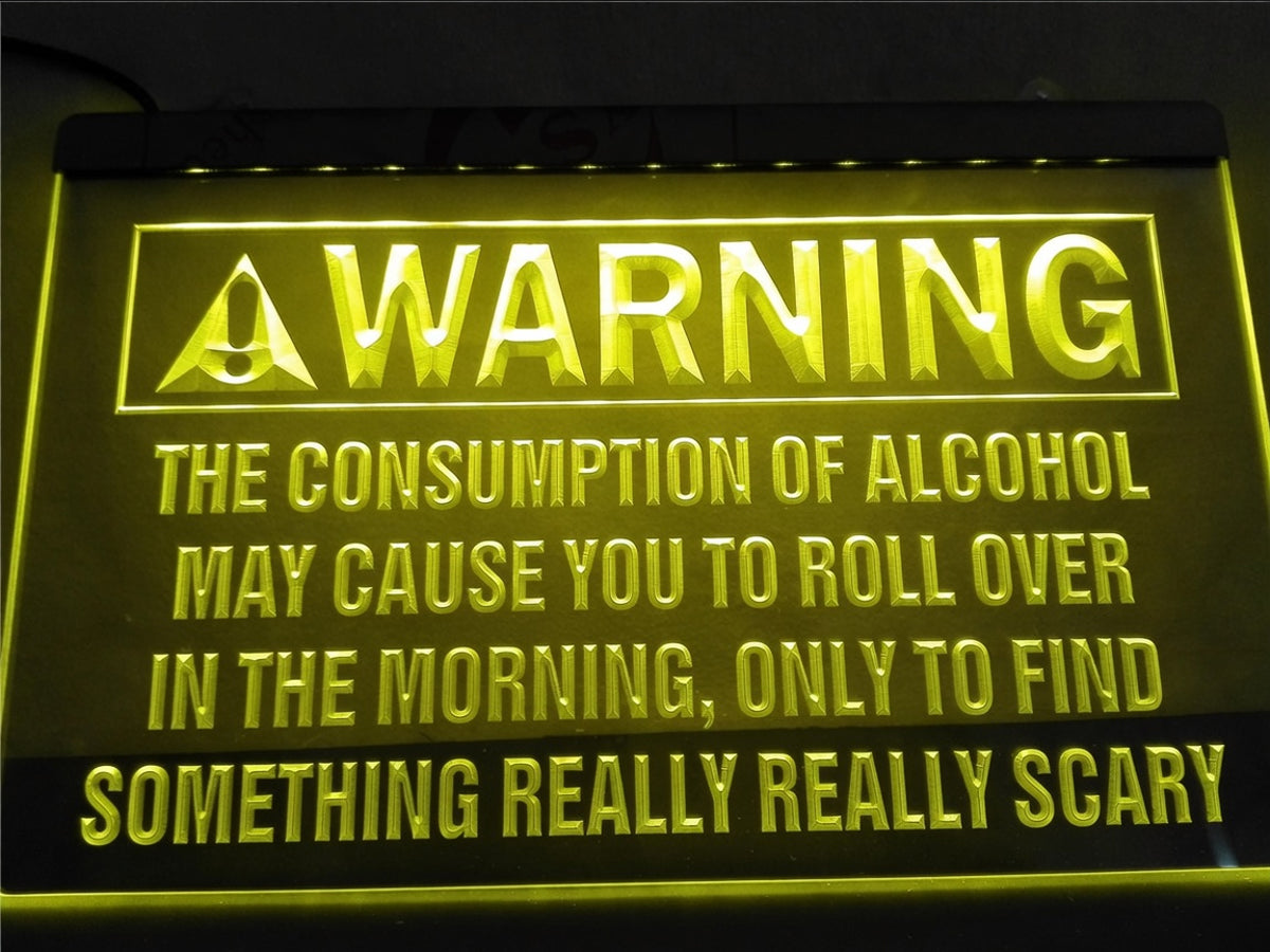 Alcohol Warning Illuminated Sign