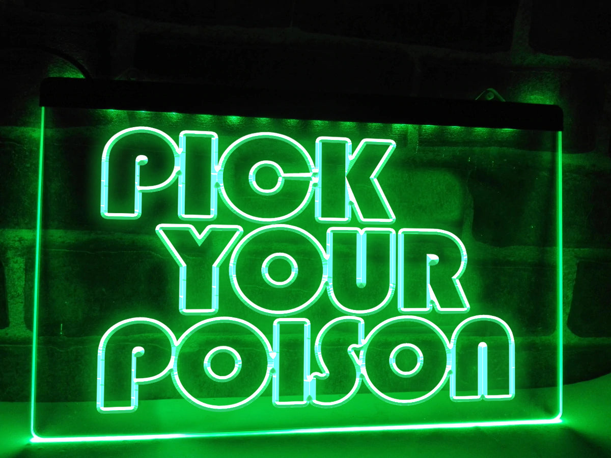 Pick Your Poison LED Neon Illuminated Sign