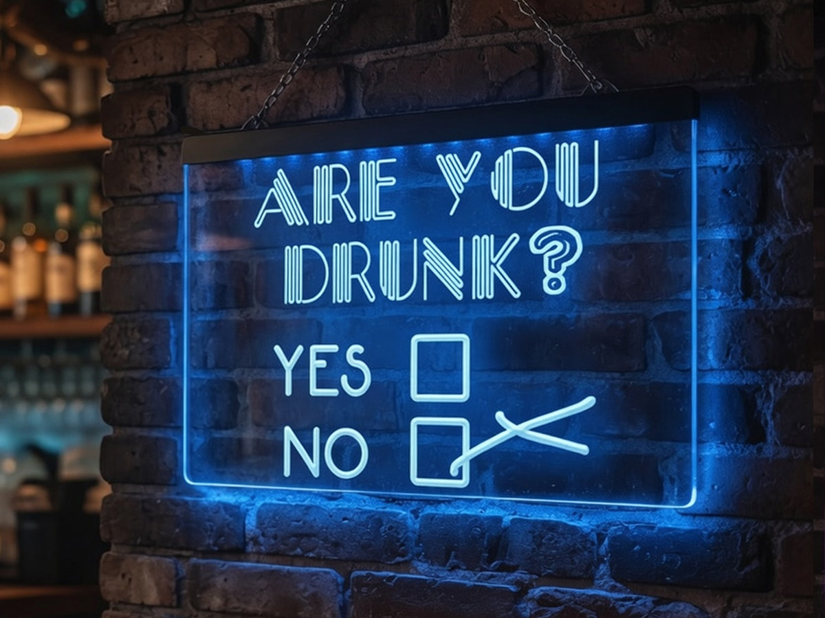 Are You Drunk Illuminated Bar Sign