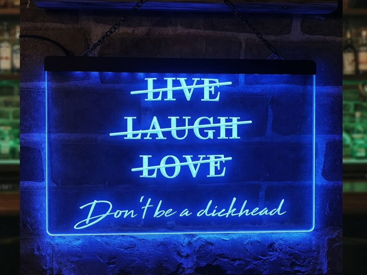 Live Laugh Love Funny Illuminated Sign
