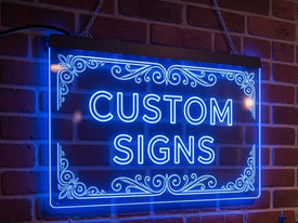 Your Design - Custom Illuminated LED Neon Sign