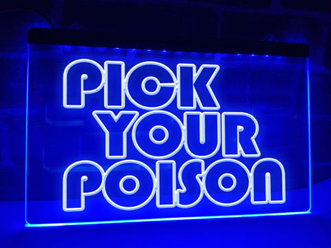 Image of Pick Your Poison LED Neon Illuminated Sign