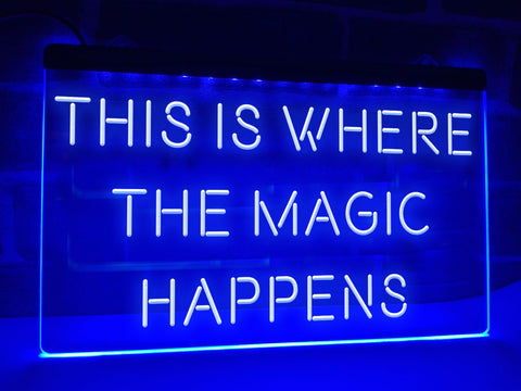 Image of This is Where The Magic Happens Illuminated LED Neon Sign