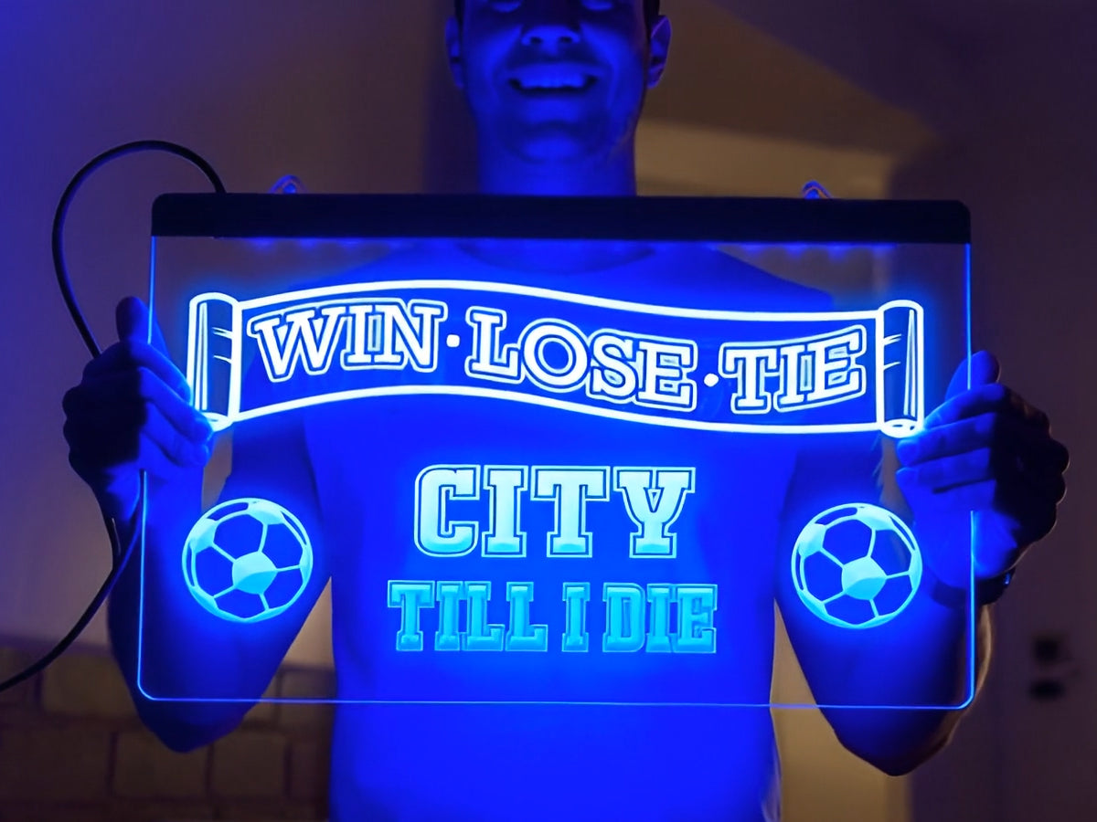 City Till I Die Illuminated Sign