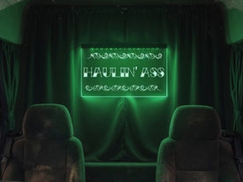 Haulin' Ass Illuminated Sign
