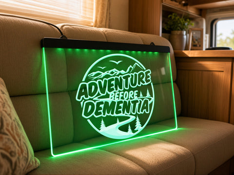 Image of Adventure Before Dementia Illuminated Sign