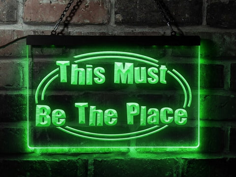 Image of This Must be the Place Illuminated Sign