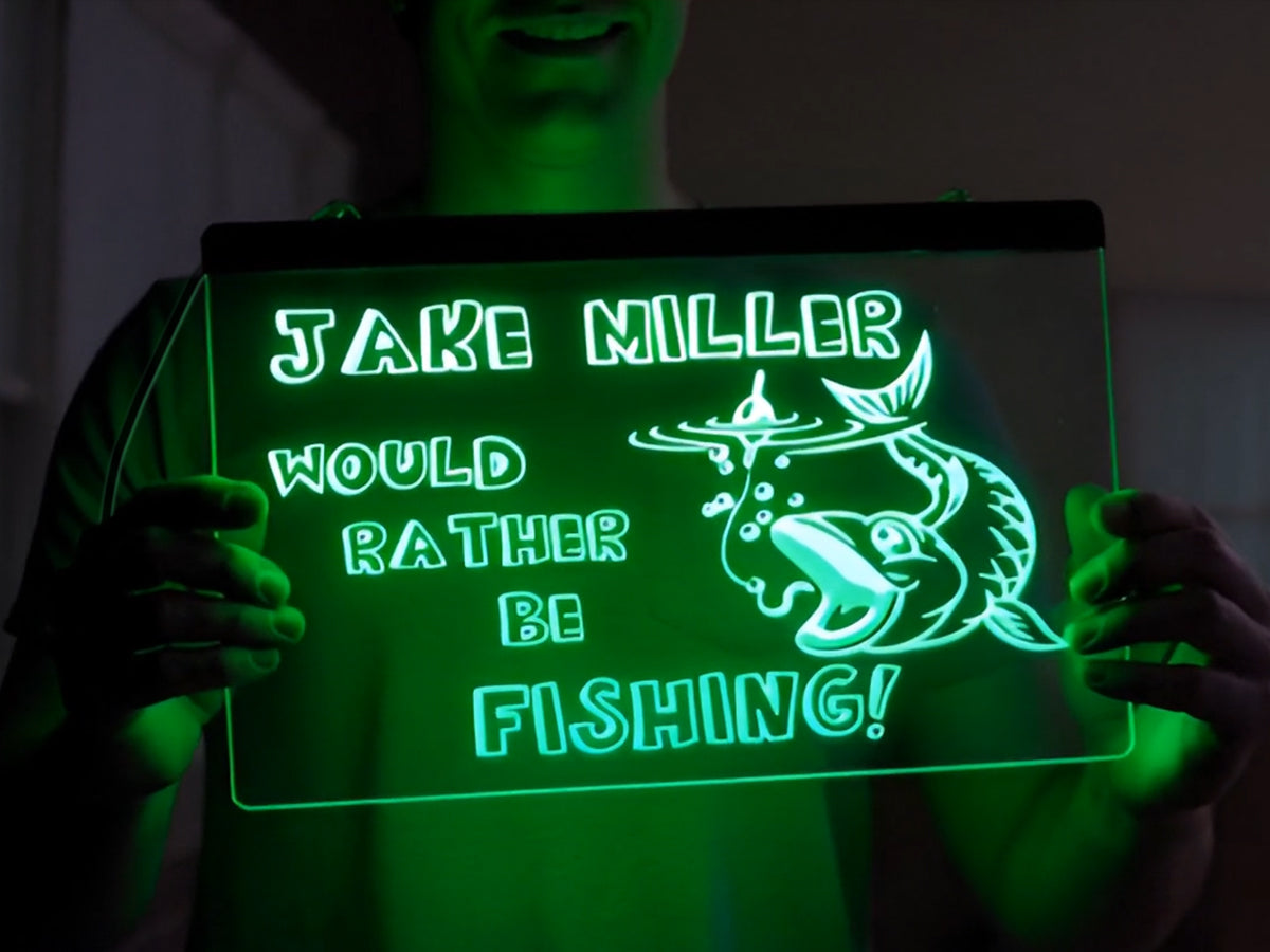 Would Rather Be Fishing Personalized Illuminated Sign