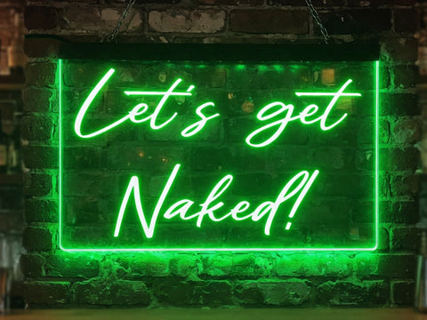 Image of Let's Get Naked Illuminated Sign