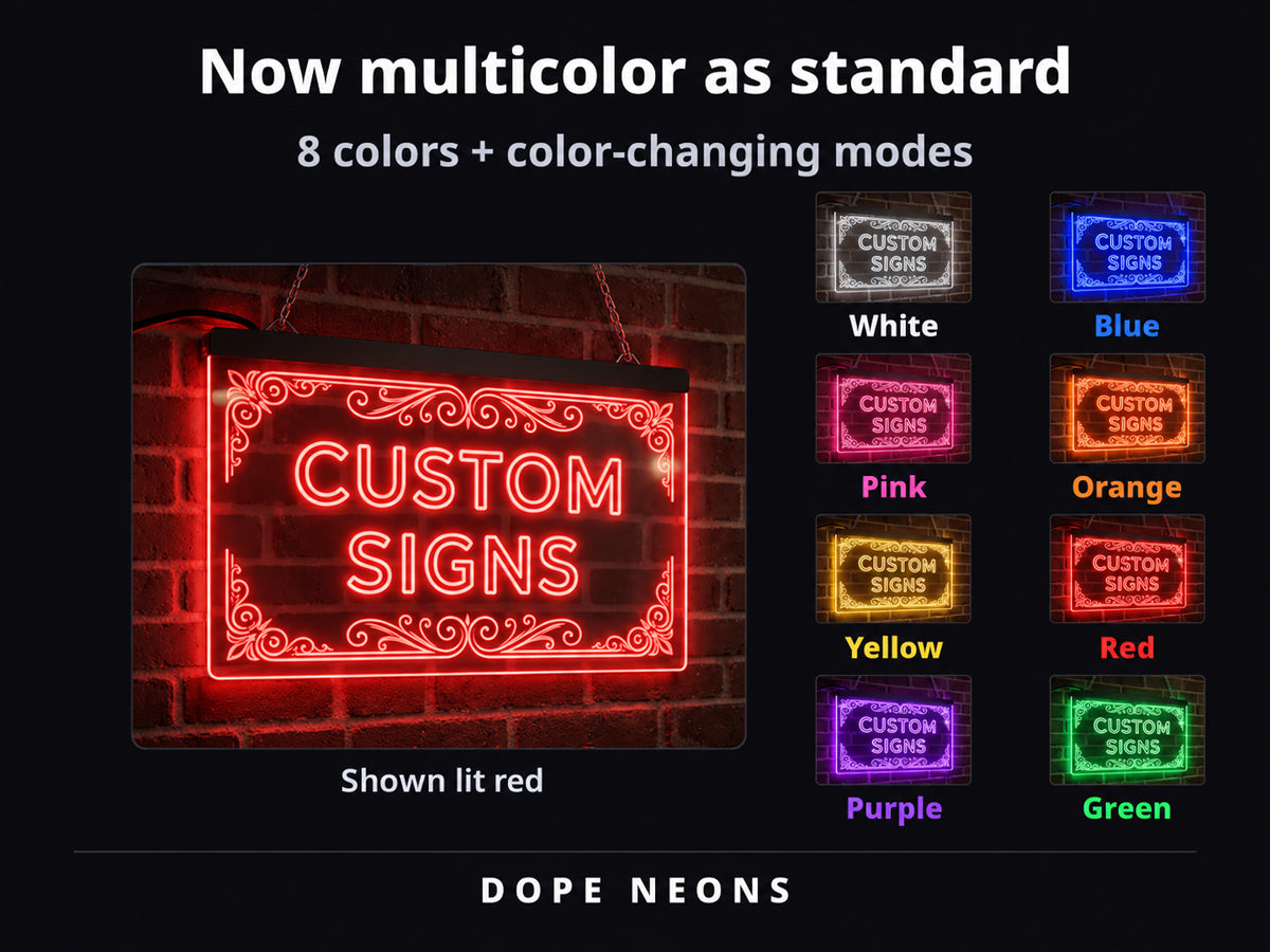 Your Design - Custom Illuminated LED Neon Sign
