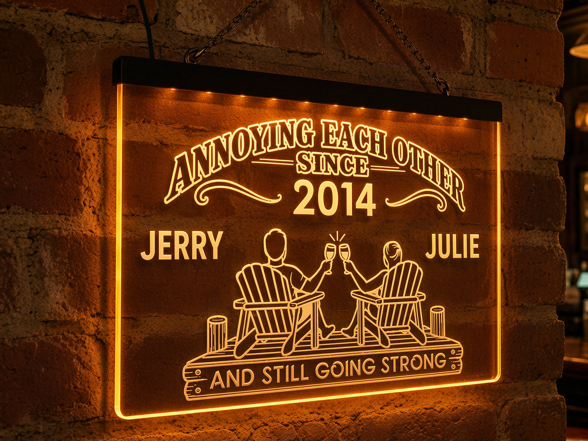 Annoying Each Other Since - Personalized Couples LED Sign