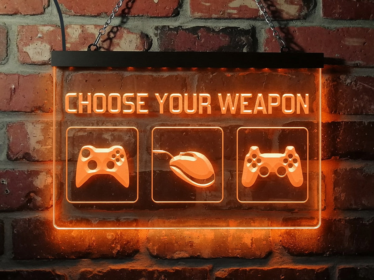 Choose Your Weapon Illuminated Sign