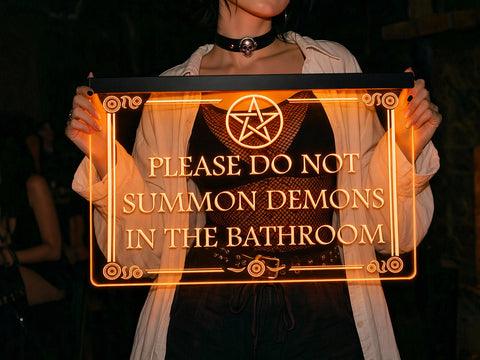 Image of Please Do Not Summon Demons in The Bathroom LED Neon Illuminated Sign