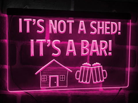 Image of It's Not a Shed It's a Bar Illuminated LED Neon Sign