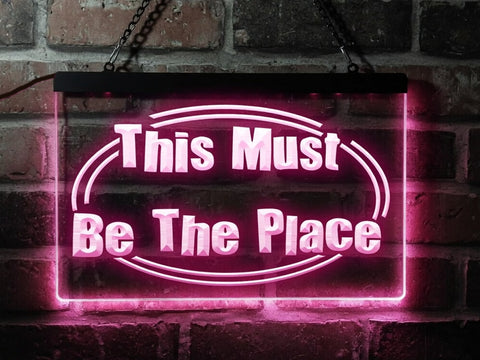 Image of This Must be the Place Illuminated Sign