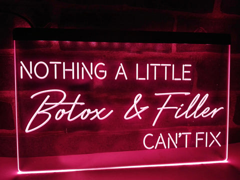 Image of Nothing a Little Botox and Filler Can't Fix Illuminated LED Neon Sign