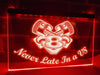 Never Late in a V8 Illuminated LED Neon Sign