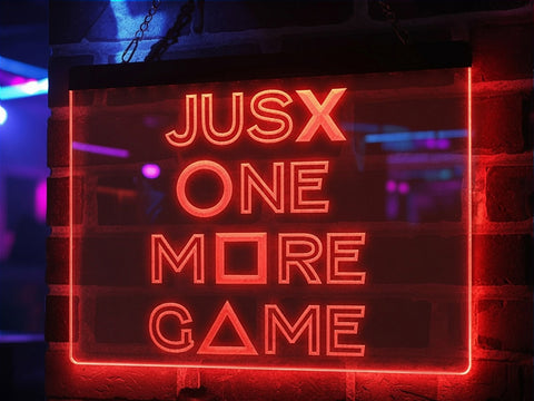 Image of Just One More Game Illuminated Sign