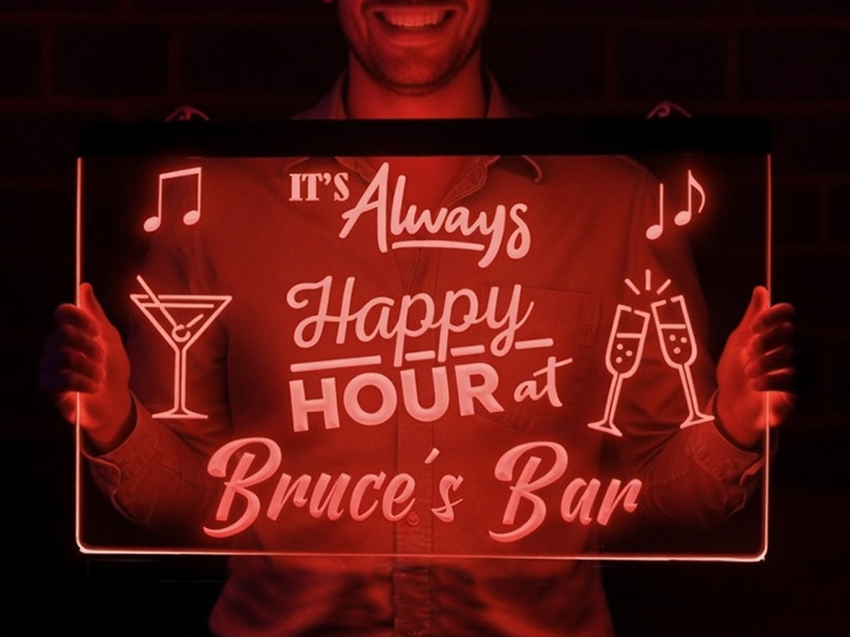 It's Always Happy Hour Personalized Illuminated Sign