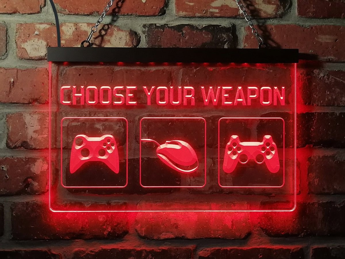 Choose Your Weapon Illuminated Sign