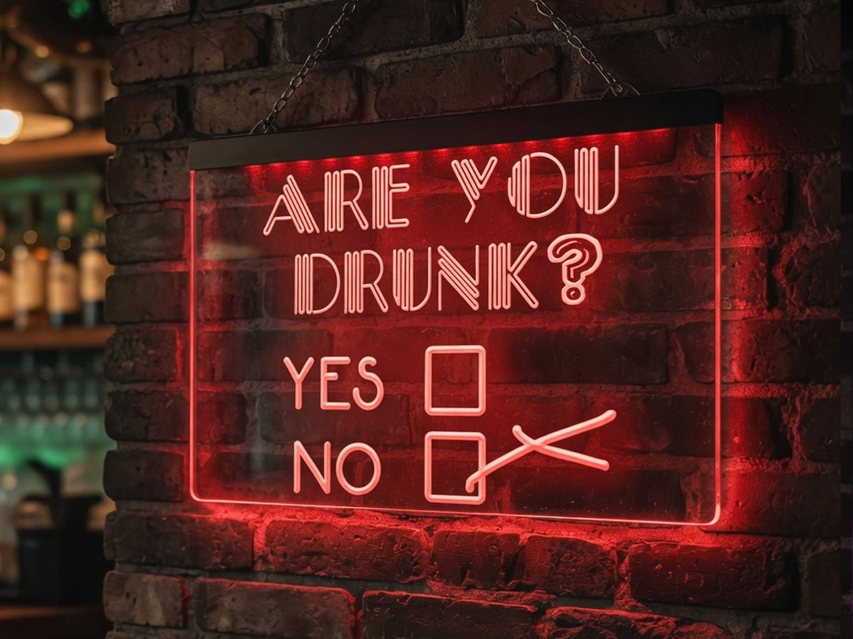 Are You Drunk Illuminated Bar Sign
