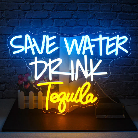 Image of Save Water Drink Tequila LED Neon Flex Sign