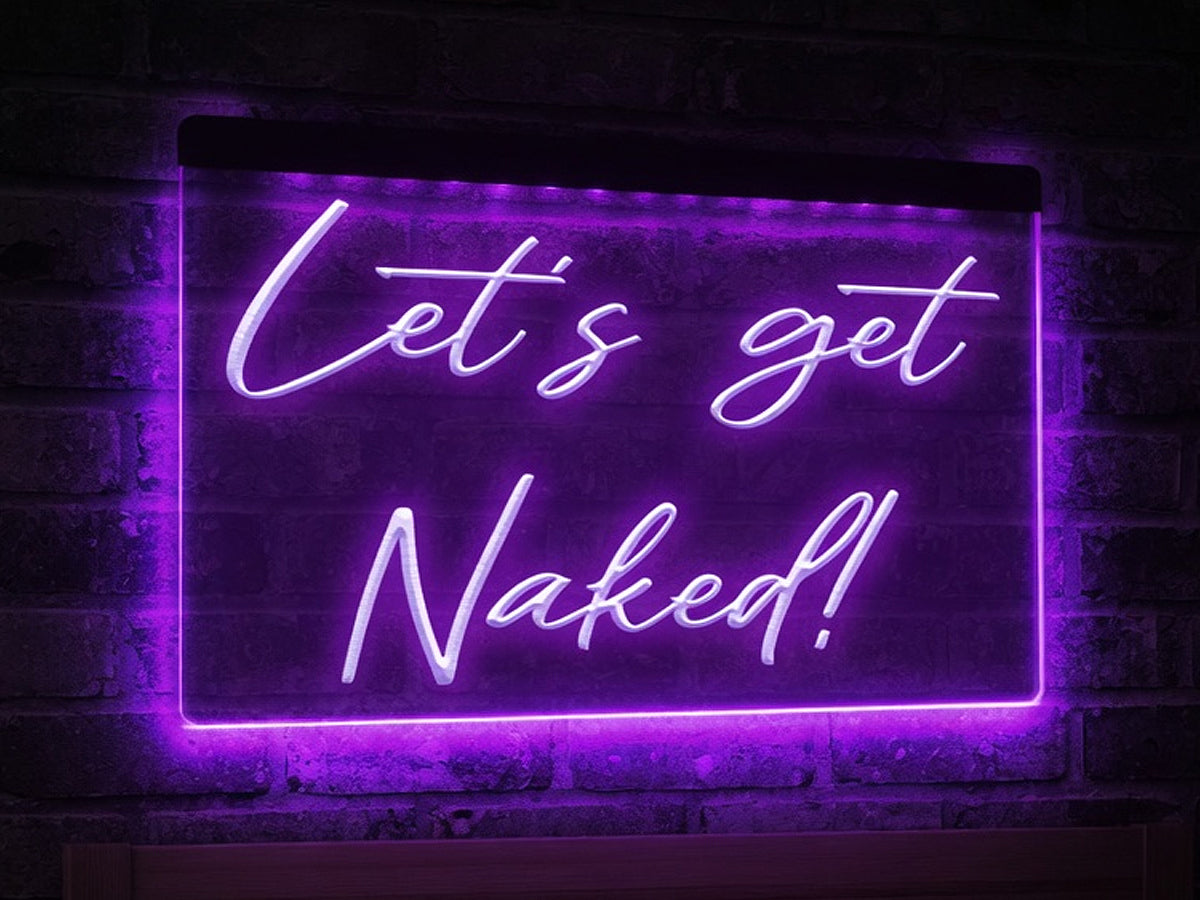 Let's Get Naked Illuminated Sign