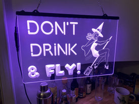 Don't Drink and Fly Illuminated Sign
