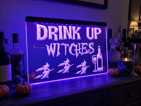 Image of Drink Up Witches Illuminated Sign