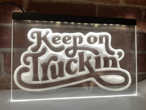 Image of Keep on Truckin' Illuminated Sign
