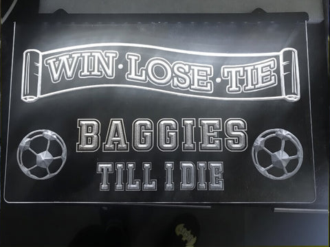 Image of Baggies Till I Die Illuminated Sign