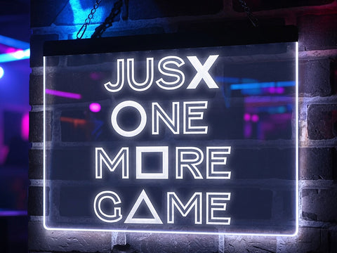 Image of Just One More Game Illuminated Sign
