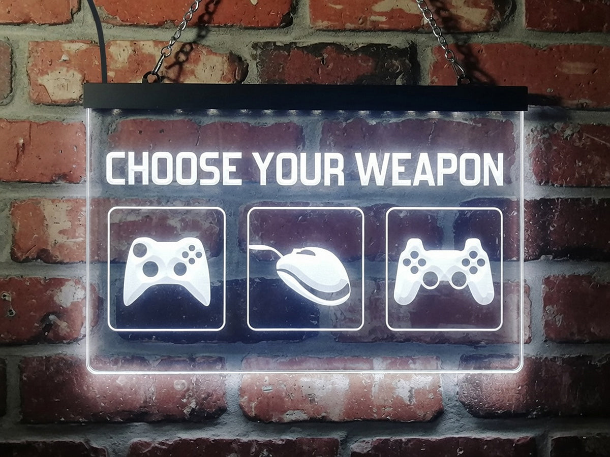 Choose Your Weapon Illuminated Sign