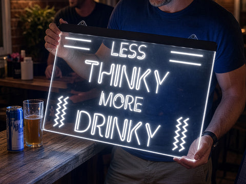 Image of Less Thinky More Drinky Illuminated Bar Sign