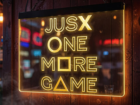 Image of Just One More Game Illuminated Sign