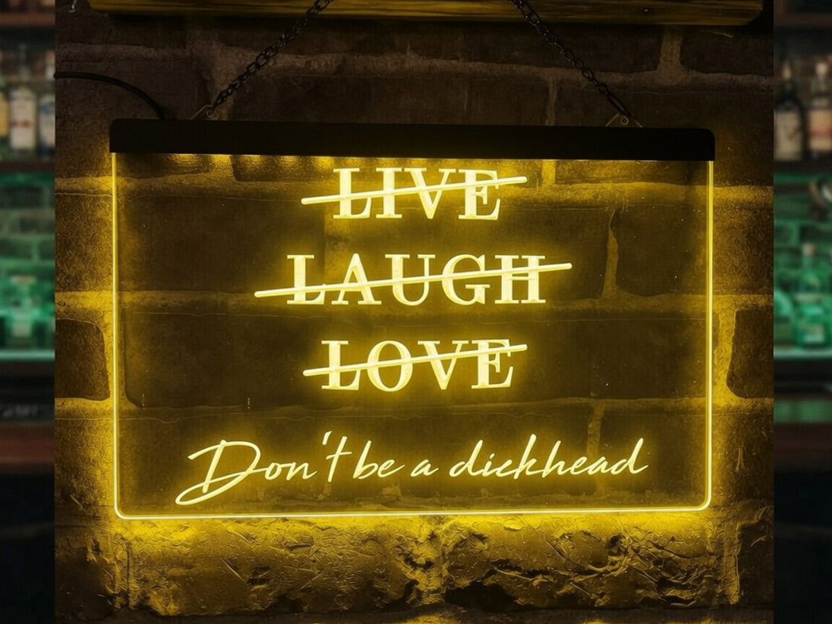 Live Laugh Love Funny Illuminated Sign