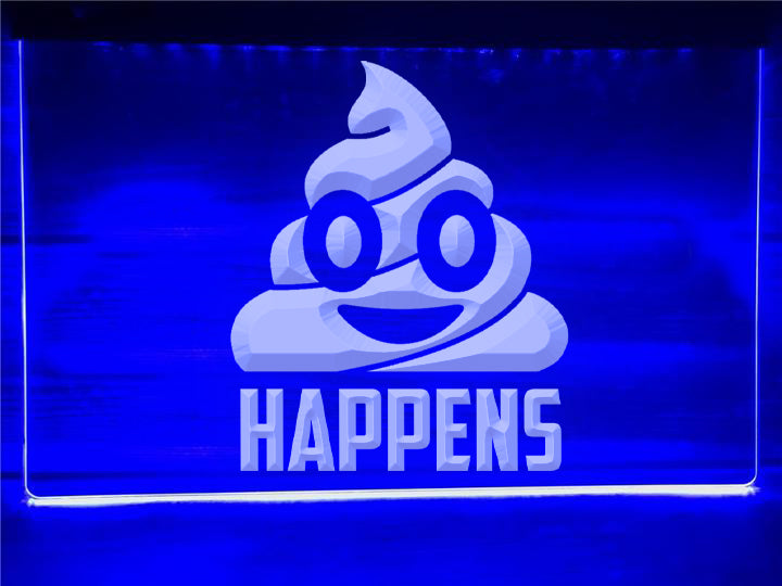 Sh!t Happens Funny Illuminated Sign