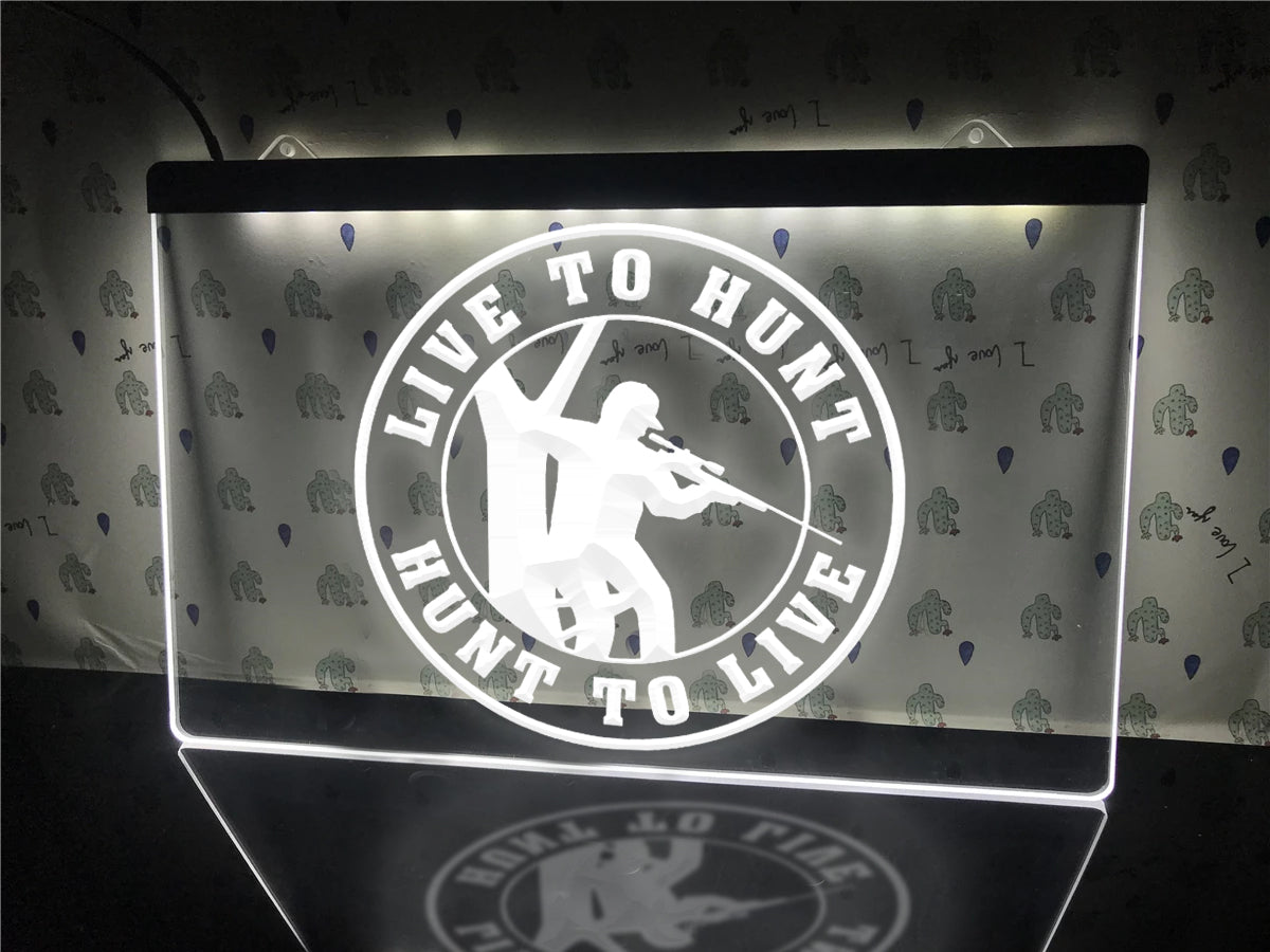 Live To Hunt Illuminated Sign