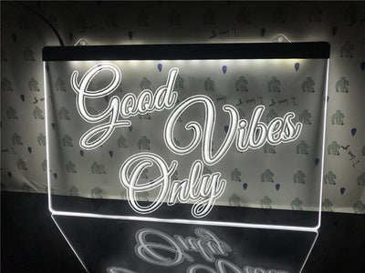 Good Vibes Only Illuminated Sign