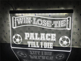 Palace Till I Die Illuminated Sign