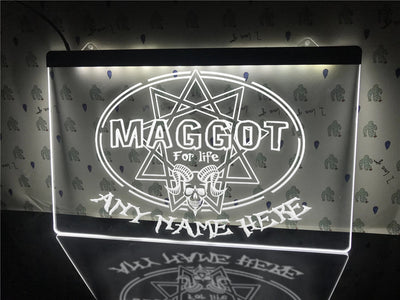 Maggot for Life Personalized Illuminated Sign