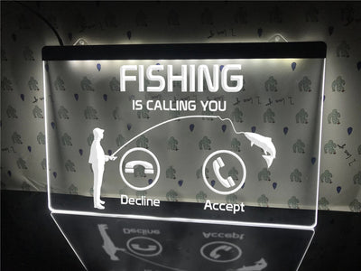 Fishing is Calling Illuminated Sign