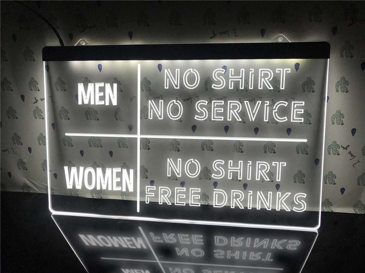 No Shirt No Service Funny Illuminated Sign