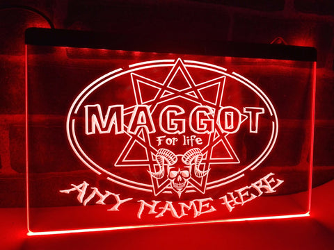 Image of Maggot for Life Personalized Illuminated Sign