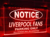 Liverpool Fans Only Illuminated Sign