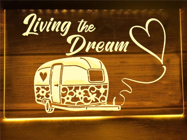 Living The Dream Illuminated Sign