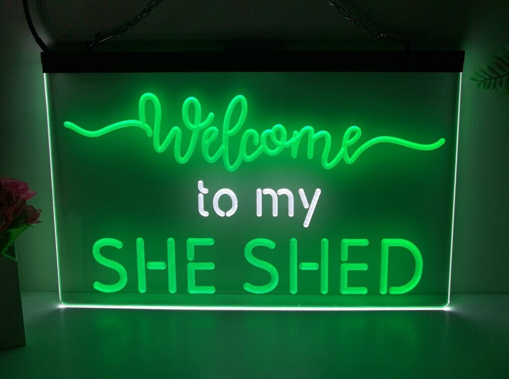Welcome to My She Shed Two Tone Illuminated Sign