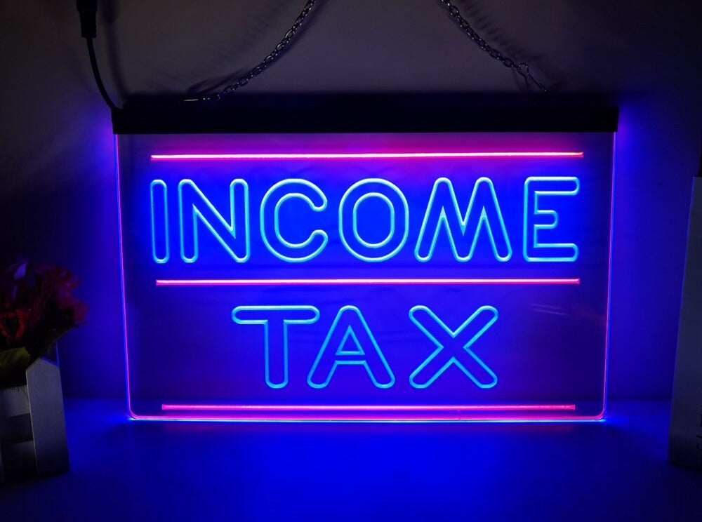 Income Tax Two Tone Illuminated LED Neon Sign